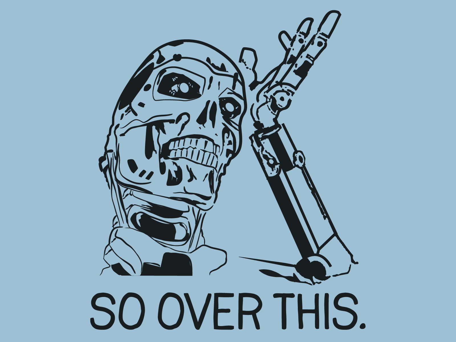 So Over This Fan-Art